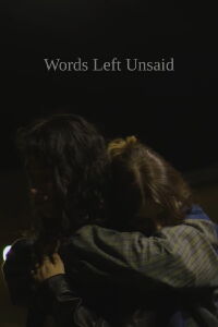 Words Left Unsaid (2021)