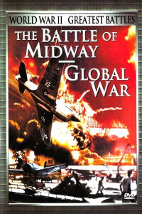 World War II Greatest Battles: The Battle of Midway & Global War (2000)