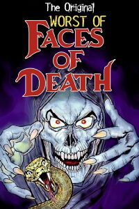 Worst of Faces of Death (1987)