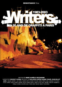 Writers : 1983-2003, 20 ans de graffiti à Paris (2004)