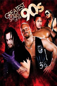 WWE: Greatest Stars Of The 90's (2013)
