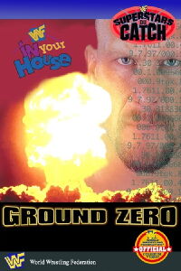 WWE Ground Zero: In Your House (1997)