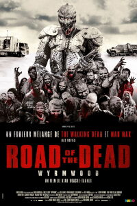 Wyrmwood: Road of the Dead (2014)