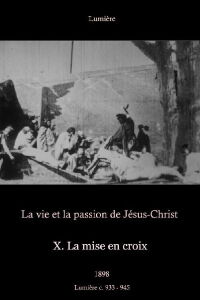 X. La mise en croix (1898)