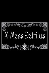 X-Mess Detritus (2008)