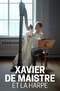 Xavier de Maistre et la harpe (2020)