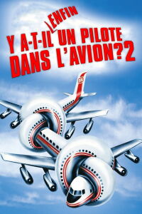 Y a-t-il enfin un pilote dans l'avion ? (1982)