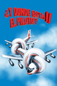 ¿Y dónde está el piloto? 2 (1982)