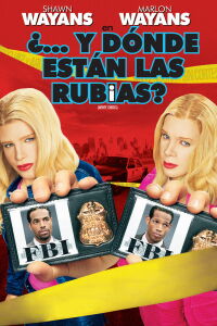 ¿...Y Dónde Están las Rubias? (2004)