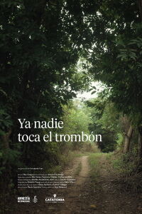 Ya nadie toca el trombón (2016)
