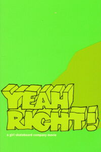 Yeah Right! (2003)