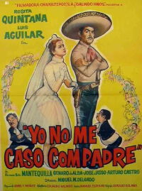 Yo no me caso compadre (1960)