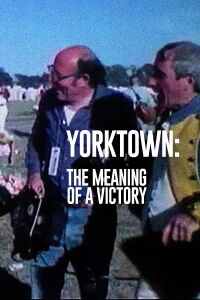 Yorktown: The Meaning of a Victory (1982)