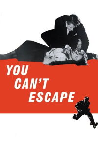 You Can't Escape (1956)