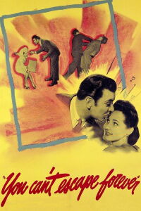 You Can't Escape Forever (1942)