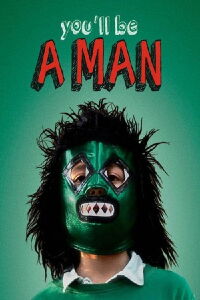 You'll Be a Man (2013)
