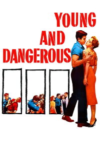 Young and Dangerous (1957)