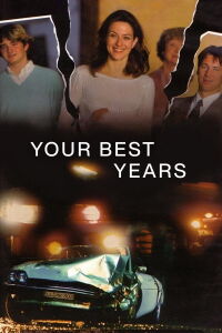 Your Best Years (1999)