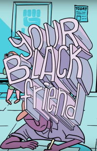 Your Black Friend (2018)