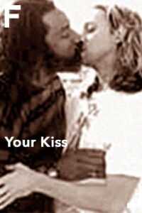Your Kiss (1997)