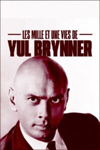 Yul Brynner, the Magnificent (2020)