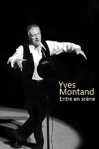 Yves Montand entre en scène (2021)