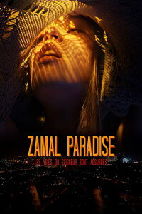 Zamal Paradise : les voies du seigneur sont absurdes (2021)