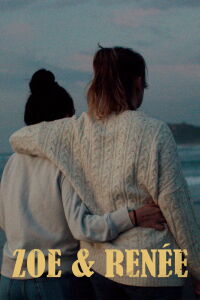 Zoe & Renée (2022)
