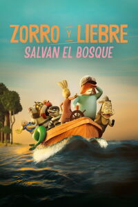 Zorro y Liebre salvan el bosque (2024)