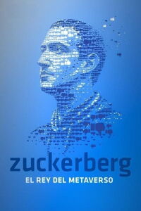 Zuckerberg: el rey del metaverso (2024)