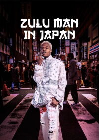 Zulu Man in Japan (2020)