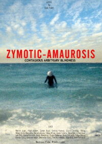 Zymotic Amaurosis (2008)