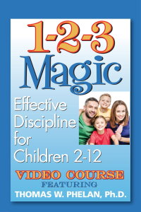 1-2-3 Magic: Managing Difficult Behavior in Children 2-12 (1990)