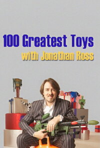 100 Greatest Toys With Jonathan Ross (2010)