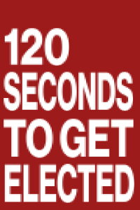 120 Seconds to Get Elected (2006)