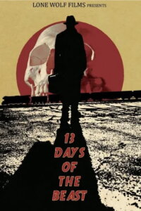 13 Days of the Beast (2009)