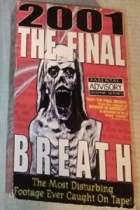 2001: The Final Breath (2000)