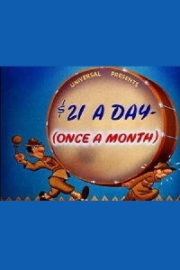 $21 a Day – (Once a Month) (1941)