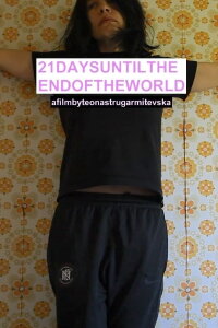 21 Days Until the End of the World (2023)