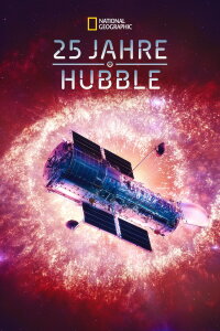 25 Jahre Hubble (2015)