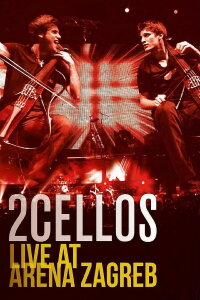 2CELLOS (Sulic & Hauser) Live at Arena Zagreb (2018)