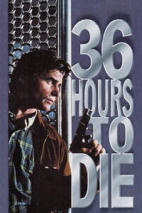 36 Stunden bis zum Tod (1999)