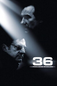 36 - Tödliche Rivalen (2004)