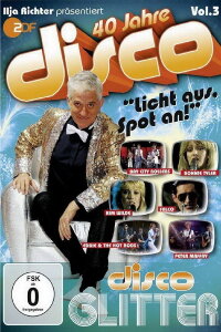 40 Jahre Disco Vol.3 (2011)