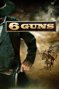 6 Guns (2010)