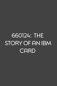 660124: The Story of an IBM Card (1961)