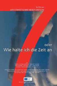 7 oder Wie halte ich die Zeit an (2024)