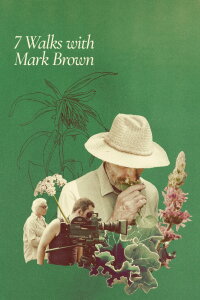 7 Walks with Mark Brown (2025)