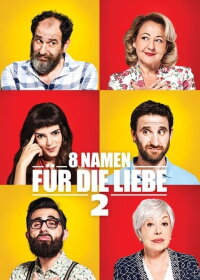 8 Namen für die Liebe 2 (2015)