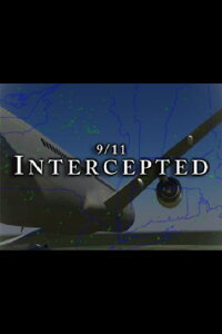 9/11: Intercepted (2011)